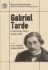 Cover for Gabriel Tarde on Technology, Politics, and the Crowd